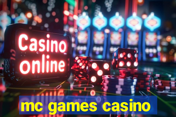 mc games casino